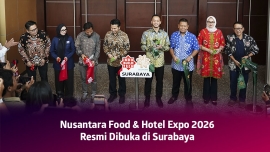 Nusantara Food &amp; Hotel Expo 2026 Resmi Dibuka di Surabaya, Hadirkan Ruang Pertemuan Industri F&amp;B dan Hospitality Jawa Timur