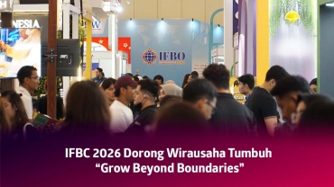 IFBC 2026 Hadir di ICE BSD, Dorong Wirausaha Tumbuh “Grow Beyond Boundaries”